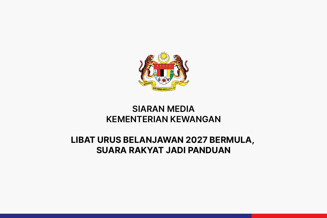  Libat Urus Belanjawan 2027 Bermula, Suara Rakyat Jadi Panduan